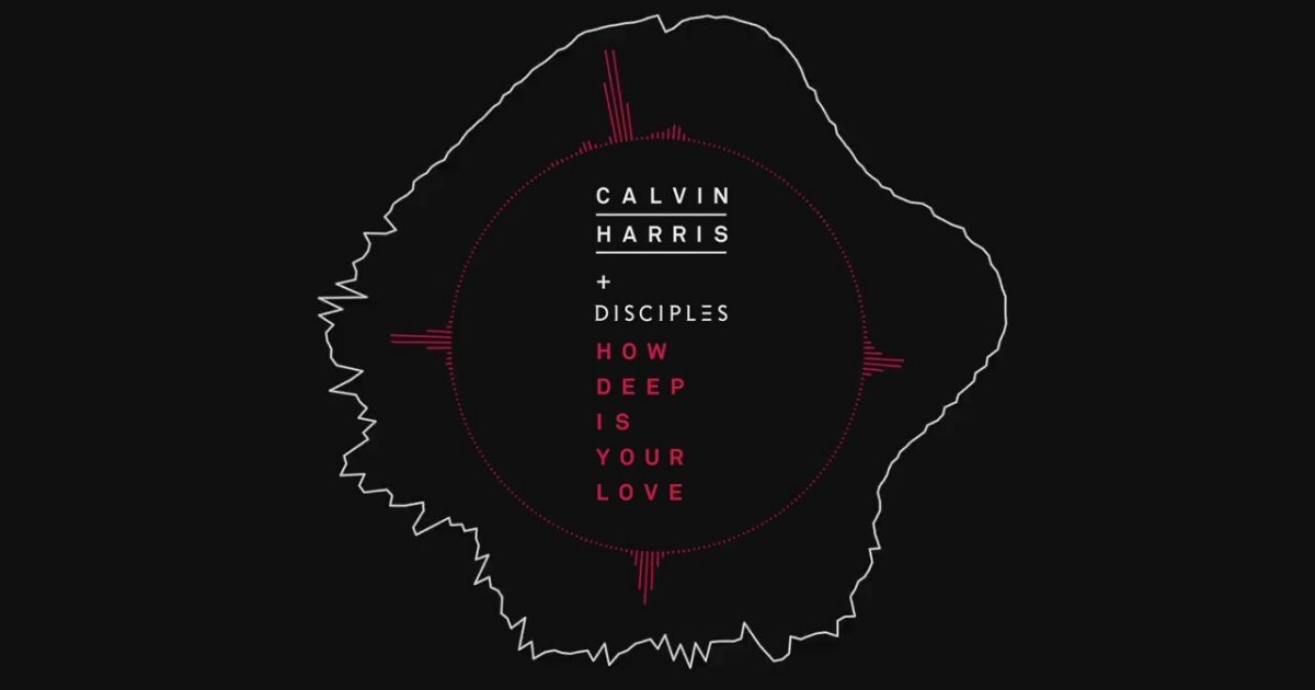 Calvin Harris & Disciples How Deep Is Your Love