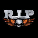 RIP: Final Bullet