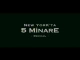 New York\'ta Beş Minare Fragman