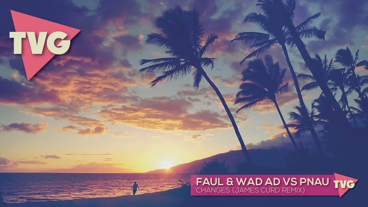 LETRA CHANGES - Faul Wad Ad vs Pnau - MUSICACOM