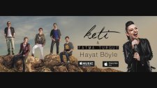 Keti ft. Fatma Turgut - Hayat Böyle