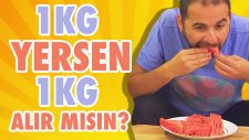 1 Kilo Karpuz Yersen 1 Kilo Alır Mısın? - Test Ettik