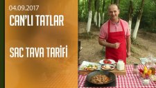 Saç Tava Tarifi - Can'lı Tatlar 04.09.2017 Pazartesi