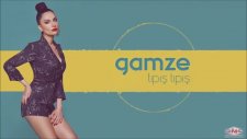 Gamze - Tıpış Tıpış
