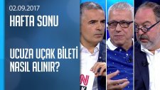 Ucuza uçak bileti nasıl alınır? - Hafta Sonu 02.09.2017 Cumartesi