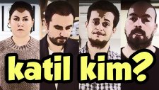 Katil Kim? - Dedektif Sensin!