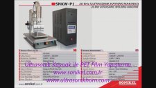 Ultrasonik ile PET Film Kaynak - Kondansatör Paketleme