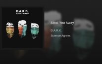 D.a.r.k. - Steal You Away - Yabancı Müzik