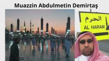 Dünyanın en güzel ezanı. Medine ezanından tadımlık. Hafız Metin Demirtaş. Mescidi Nebevi.Azan Madina