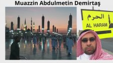 Mescidi Nebevinin minarelerinden yükselen işte o muhteşem eda ses. Medine ezanı Hafız Metin Demirtaş