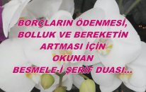 Borçların Ödenmesi, Bolluk Ve Bereketin Artması İçin Besmele-İ Şerif Duası...