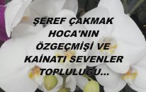 Şeref Çakmak Hoca'nın Özgeçmişi Ve Kainatı Sevenler Topluluğu...