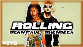 Sean Paul - Shenseea - Rolling Sean Paul - Shenseea - Rolling