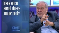 İlber Hoca Hangi Lidere ' Odun' Dedi?