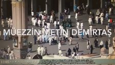 Cuma Ezanı - Medine. Müezzin Metin Demirtaş. Azan Jumuah Madinah. Muhteşem Medine Ezanı. Ezan Mp3