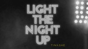 Tinashe - Light The Night Up Tinashe - Light The Night Up