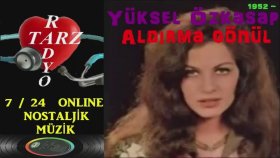 Yüksel Özkasap - Aldırma Gönül Yüksel Özkasap - Aldırma Gönül