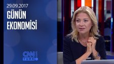 Günün Ekonomisi 29.09.2017 Cuma