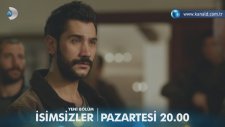 İsimsizler 17. Bölüm Fragmanı (2 Ekim Pazartesi)