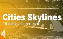 Otobüs Terminali | Cities Skylines