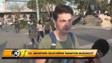 Türk Gençliği 'hz. Mehdi'nin Geldiğine İnanıyorum' Diyor