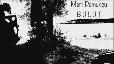 Mert Pamukçu - Bulut