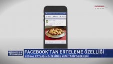 Facebook'tan Erteleme Özelliği