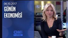 Günün Ekonomisi 06.10.2017 Cuma
