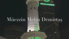 İqamat al salah Makkah Masjid Al Haram. Kabede kamet. Harameyn usulü kamet. Müezzin Metin Demirtas.