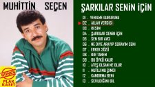 Muhittin Seçen - Allah Vergisi