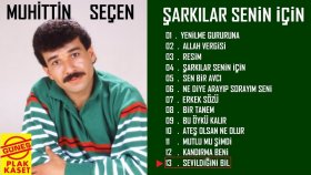 Muhittin Seçen - Sevildiğini Bil Muhittin Seçen - Sevildiğini Bil