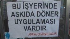 Adanalı Dönercilerden Alkışlık Uygulama