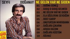 Seyfi Doğanay - Gidiş O Gidiş Gelmedi