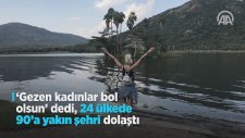 Yarışmadan Aldığı Parayla Dünyayı Gezen Kız