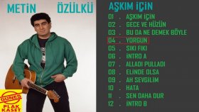 Metin Özülkü - Yorgun Metin Özülkü - Yorgun