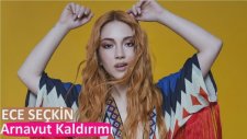 Ece Seçkin - Arnavut Kaldırımı