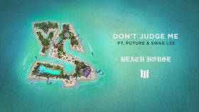 Ty Dolla $ign - Don't Judge Me Feat. Future Ty Dolla $ign - Don't Judge Me Feat. Future