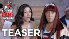 Sen Kiminle Dans Ediyorsun - Teaser (17 Kasım’da Sinemalarda!)
