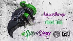 Young Thug - Killed Before Young Thug - Killed Before