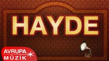 Meyhane Korosu - Hayde (Official Audio)