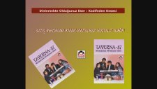 Taverna 87 - Kadifeden Kesesi