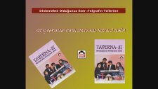 Taverna 87 - Telgrafın Tellerine