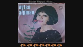 Ayten Alpman - Soyle Buldun Mu 45liği Ayten Alpman - Soyle Buldun Mu 45liği