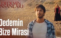 Dedemin İnsanları | Dedemin Bize Mirası