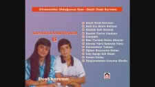 Kanarya Kardeşler 6 - Geçti Dost Kervanı