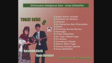 Tokat Ekibi 8 -Karşılıklı Oyun Havaları - Arap Çiftetellisi