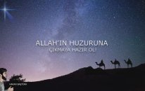 Allah'ın ( c.c.) Huzuruna Çıkmaya Hazır Mısın - Hakan Baştürk
