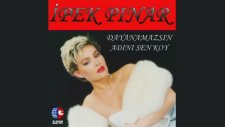 İpek Pınar - Dayanamazsın