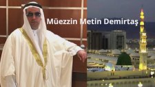 Metin Demirtaş. Medine müezzini taklidi kamet. Sheikh Essam Bukhari. İmitation Muazzin Madinah.