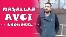 Maşallah Avcı Showreel
